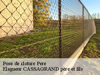 Pose de cloture pere-17700 Elagueur CASSAGRAND père et fils
