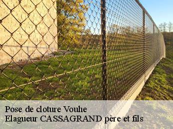 Pose de cloture vouhe-17700 Elagueur CASSAGRAND père et fils